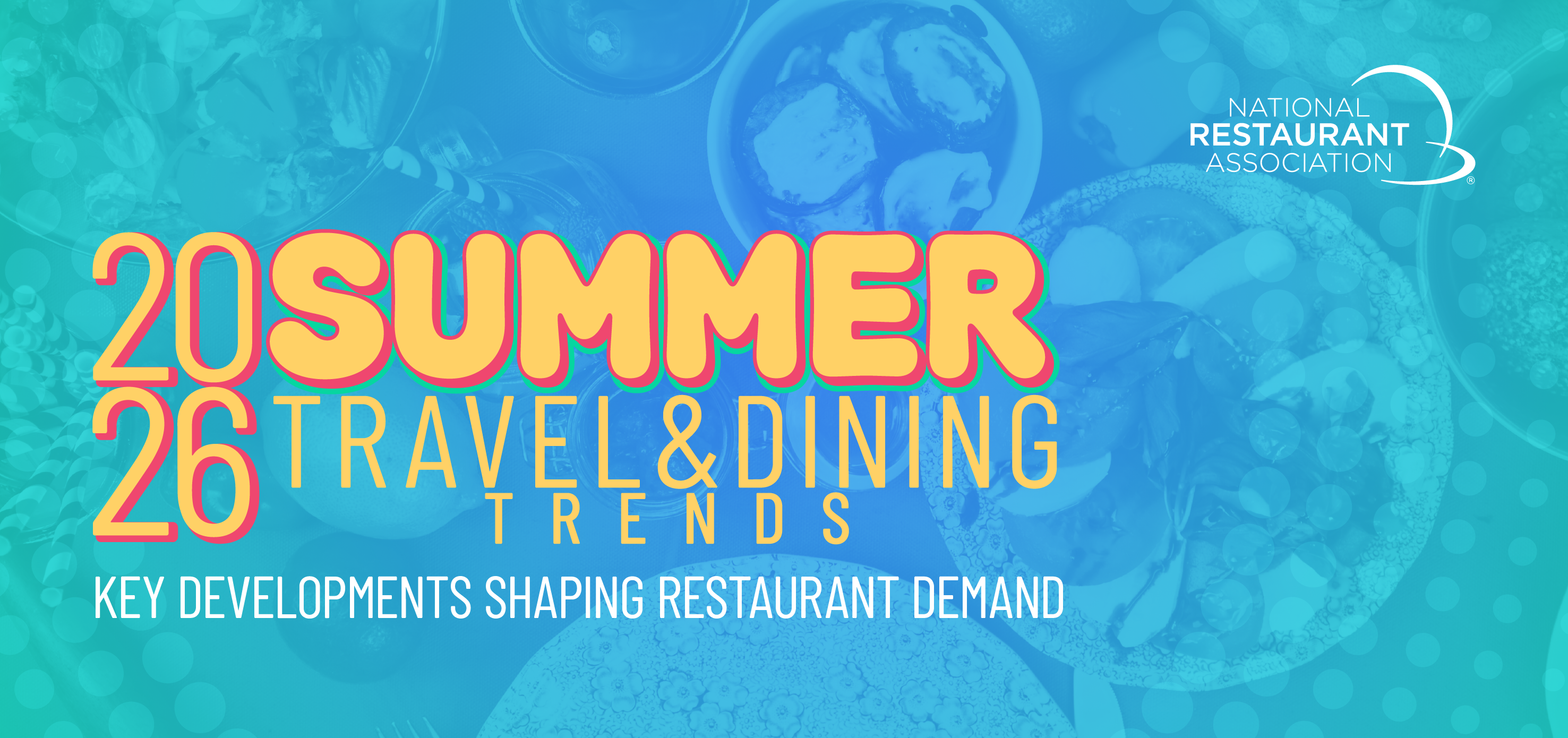 Graphic of 2026 Summer Travel & Dining report